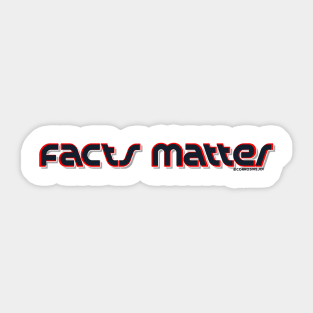 Facts Matter Sticker